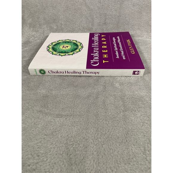 Chakra Healing Therapy Self Help Paperback Glen Park Spiritual Emotional Energy - Picture 6 of 10